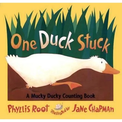 One Duck Stuck | Phyllis Root, Jane Chapman