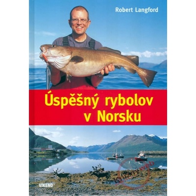 Úspěšný rybolov v Norsku - Robert Langford
