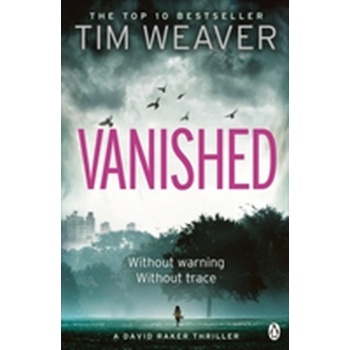 Vanished - Tim Weaver