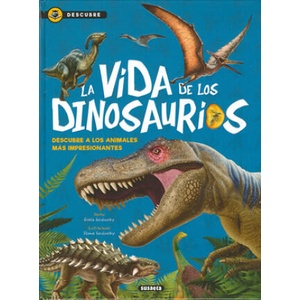 LA VIDA DE LOS DINOSAURIOS | GISELA SOCOLOVSKY (2018)
