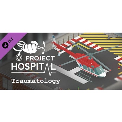 Project Hospital - Traumatology Department