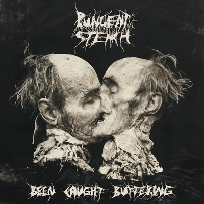 Pungent Stench - Been Caught Buttering Reedice 2026 Vinyl LP