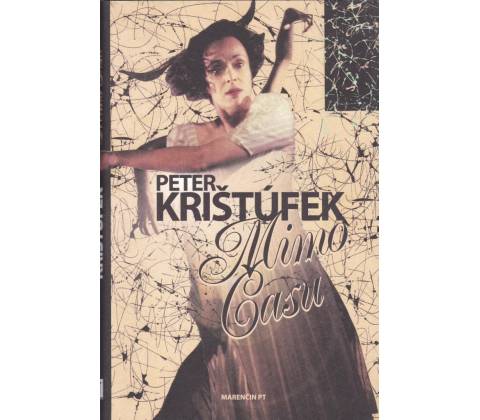 Mimo času - Peter Krištúfek