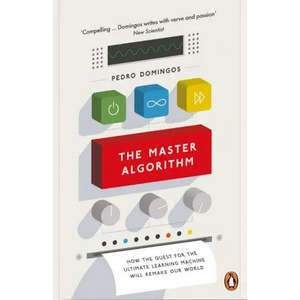 The Master Algorithm (2016)
