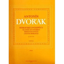 Moravské dvojzpěvy op. 20, 32, 38 - Antonín Dvořák