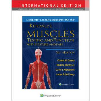 Image 1 of Kendall's Muscles | Conroy, Dr. Vincent M. , PT, DScPT, Brian Murray, Quinn Alexopulos, Jordan McCreary