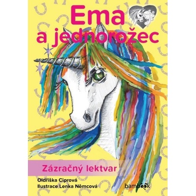 Oldřiška Ciprová Ema a jednorožec Zázračný lektvar