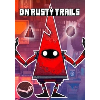 On Rusty Trails