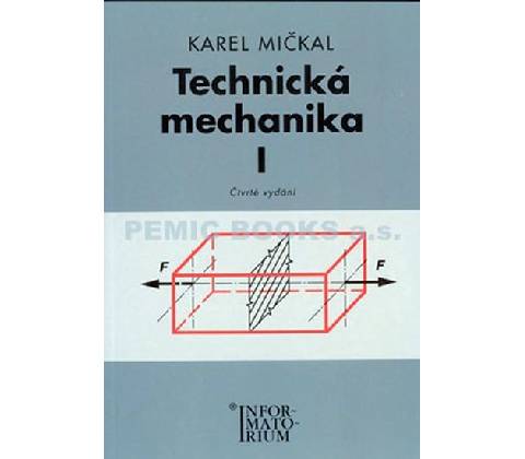 Technická mechanika I