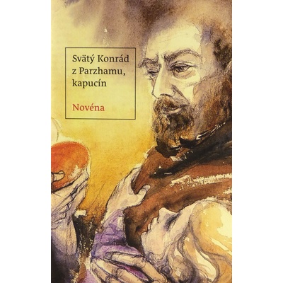 Svätý Konrád z Parzhamu, kapucín - novéna - 1818-1894