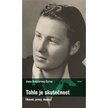 Tohle je skutečnost - Jana Krejcarová-Černá