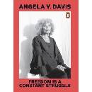 Freedom Is A Constant Struggle - Angela Y. Davis