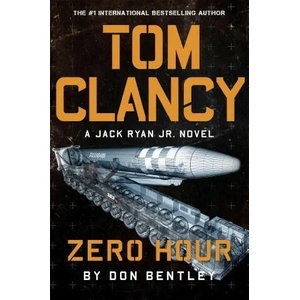 Tom Clancy Zero Hour | Don Bentley (2022)