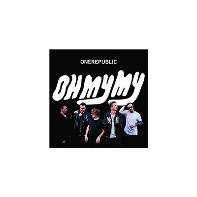 Onerepublic - Oh my my