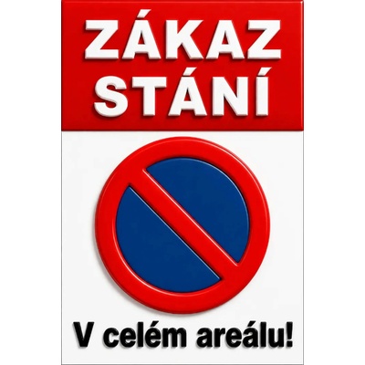 Bezvadary.cz | 3D cedule Neparkovat – zákaz stání v celém areálu (na výšku) - A3 - 30x42 cm / Plast tl. 3 mm 3dcn13