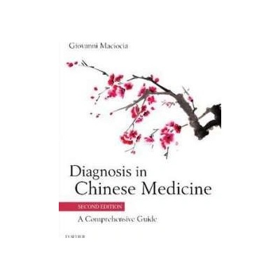 Diagnosis in Chinese Medicine Giovanni Maciocia