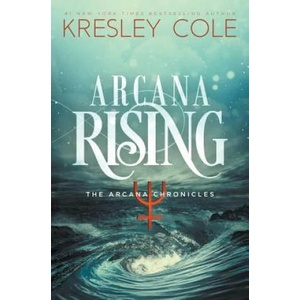 Arcana Rising | Kresley Cole (ISBN: 9780997215151)