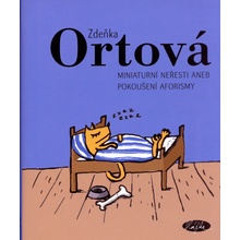 Miniaturní neřesti aneb pokoušení aforismy - Zdeňka Ortová