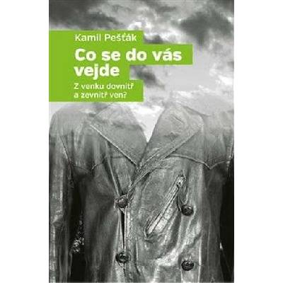 Co se do vás vejde