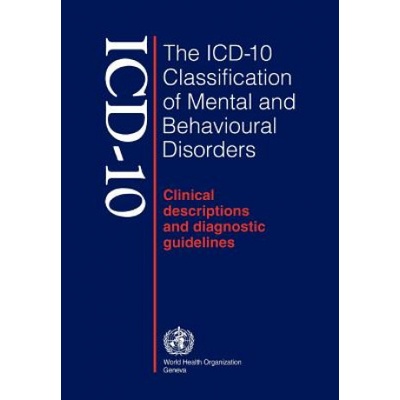 ICD-10 Classification of Mental and Behavioural Disorders