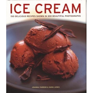 Ice Cream | Joanna Farrow, Sara Lewis (ISBN: 9781781460016)