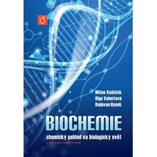 Biochemie - Radovan Hynek, Olga Valentová, Milan Kodíček