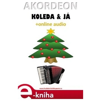 Akordeon, koleda & já +online audio - Zdeněk Šotola