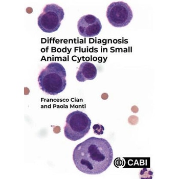 Differential Diagnosis of Body Fluids in Small Animal Cytology