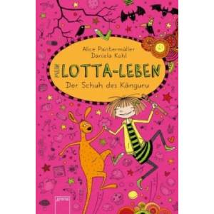 Mein Lotta-Leben - Der Schuh des Känguru | Alice Pantermüller, Daniela Kohl (ISBN: 9783401600642)