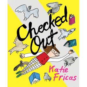 Checked Out | Katie Fricas (ISBN: 9781770467811)