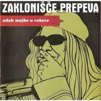 Image 1 of Zaklonišce Prepeva - Odoh Majko U Rokere (CD) (3830005822348)