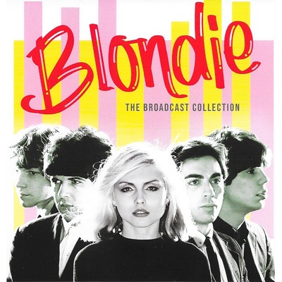 BLONDIE - The Broadcast Collection CD