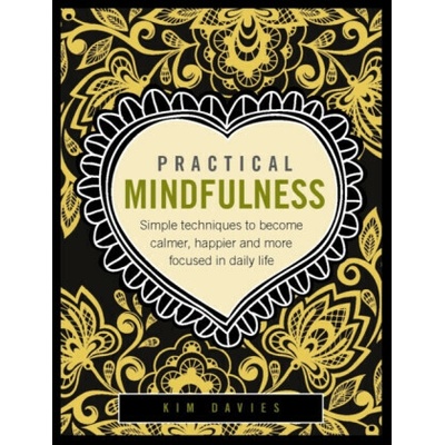 Practical Mindfulness Davies Kim