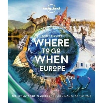 Lonely Planets Where To Go When Europe - Lonely Planet