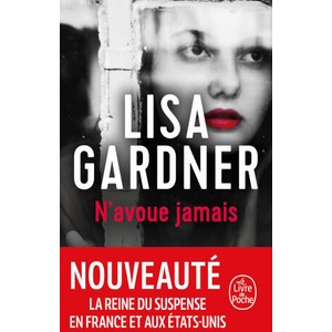 N'avoue jamais | Lisa Gardner (2024)