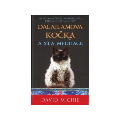 Dalajlamova kočka a síla meditace - David Michie