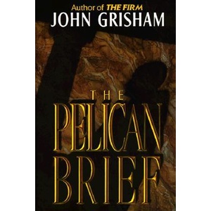 The Pelican Brief | John Grisham (ISBN: 9780385421980)