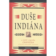 Duše Indiána - Charles Alexander Eastman