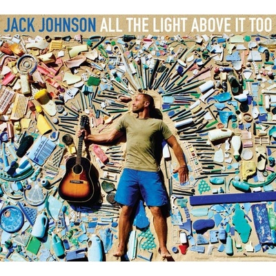 JOHNSON JACK: ALL THE LIGHT ABOVE IT TOO LP