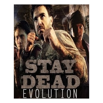 Stay Dead Evolution