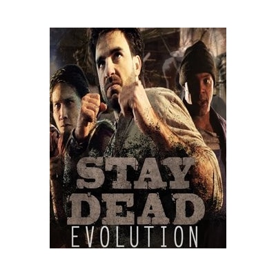 Stay Dead Evolution