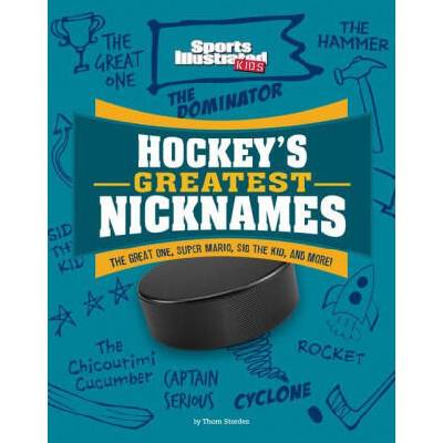 Hockey's Greatest Nicknames: The Great One, Super Mario, Sid the Kid, and More! | Storden, Thom