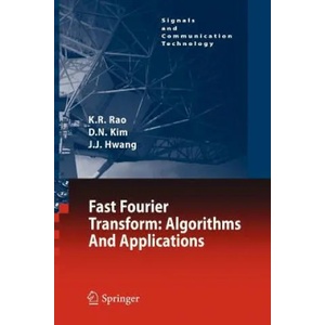 Fast Fourier Transform - Algorithms and Applications | K. R. Rao, D. N. Kim, J. -J. Hwang (2012)