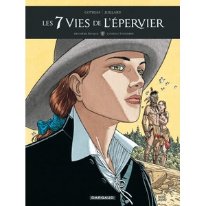 Les 7 Vies de l'Épervier - Deuxième époque - Tome 2 - L'Oiseau-tonnerre | Cothias Patrick (ISBN: 9782205072495)
