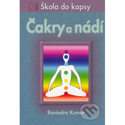 Čakry a nádí škola do kapsy Kumar Ravindra