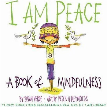 Image 1 of I Am Peace: A Book of Mindfulness | Susan Verde, Peter H. Reynolds