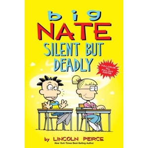 Big Nate: Silent But Deadly | Lincoln Peirce (ISBN: 9781449489915)
