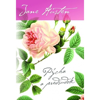 Pýcha a predsudok - Jane Austen