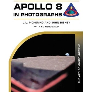 Apollo 8 in Photographs | John Bisney (ISBN: 9780764370847)