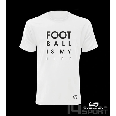 dívčí triko Strongey FOOTBALL IS MY LIFE